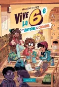 Kobo Vive la 6e pour Antoine et ses copains !
