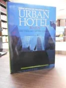 【木石天母店二手書】Urban Hotel  [Great Hotels of the World 3]