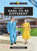 【三民網路書店】Dare to Be Different ─ Bill Bright 作者：Kim Twitchell