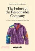【三民網路書店】The Future of the Responsible Company: What We've Learned from Patagonia's First 50 Years