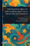 【三民網路書店】The Sleeping Beauty and Other Fairy Tales From the Old French 作者：Arthur Quiller-Couch