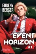 【三民網路書店】Event Horizon (Book #1): An Action & Adventure Portal Fantasy Series 作者：Eugeny Berger
