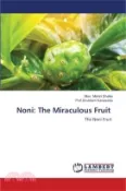 【三民網路書店】Noni: The Miraculous Fruit 作者：Miss Mohini Shelke