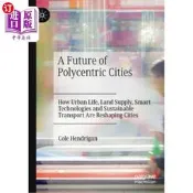 A Future of Polycentric Cities How Urban Life, Land Su   可代尋