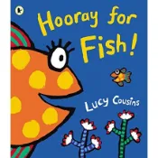 Hooray for Fish! (平裝本)(英國版)/Lucy Cousins【禮筑外文書店】