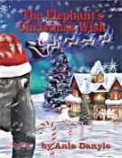 【三民網路書店】The Elephant's Christmas Wish 作者：Ania Danylo